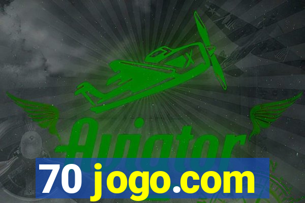 70 jogo.com